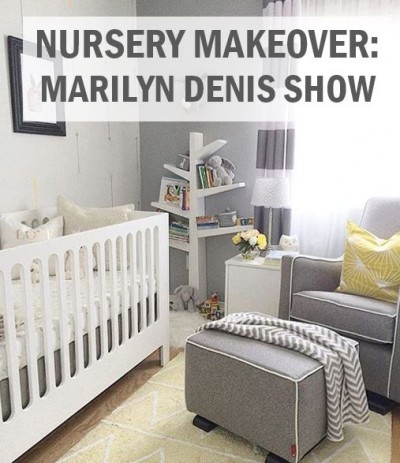 Nursery Makeover Marilyn Denis